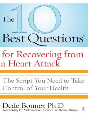 cover image of The 10 Best Questions for Recovering from a Heart Attack